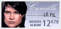 Publicit pour le le CD de Camille : Le Fil.