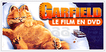 Publicit  pour Garfiled : le film en DVD.